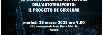Seminario CFLI – La digitalizzazione nel settore dell’autotrasporto: Il progetto De Girolami